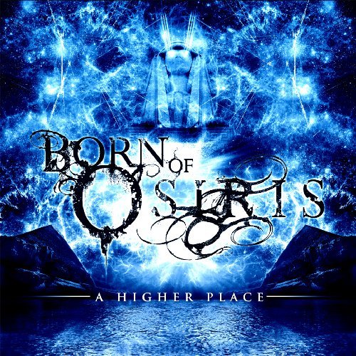 Cover for Born of Osiris · Higher Place (CD) (2009)