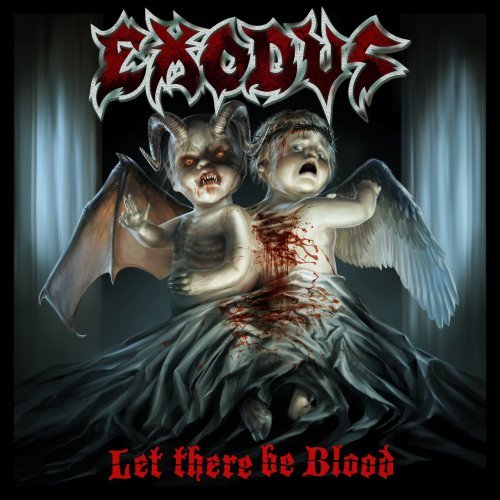 Cover for Exodus · Let There Be Blood (CD) [Bonus Tracks edition] (2008)