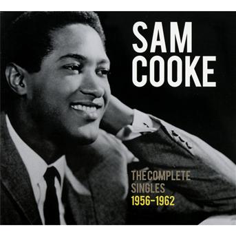 The Complete Singles 1956-62 - Sam Cooke - Musik - LE CHANT DU MONDE - 3149024224027 - 4. Februar 2013