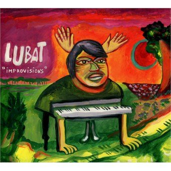 Cover for Bernard Lubat · Improvisions (CD) (2018)
