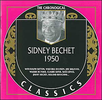 1950 - Sidney Bechet - Muziek - CLASSIC - 3307517128027 - 25 maart 2003