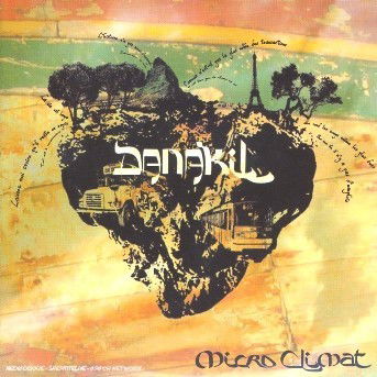 Micro Climat - Danakil - Music - INDIE - 3341348162027 - February 15, 2011