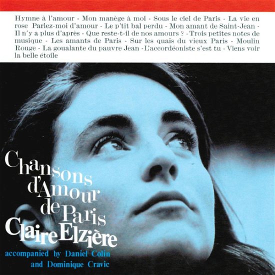 Cover for Claire Elziere - Dominique Cravic - Daniel Colin · Chansons DAmour De Paris (CD) (2018)