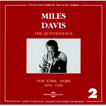 Quintessence V.2 - New York - Miles Davis - Musikk - FREMEAUX - 3448960306027 - 5. januar 2015