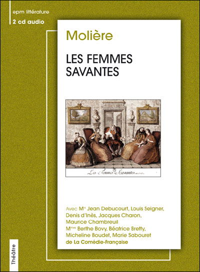 Cover for Moliere · Les Femmes Savanties (CD) (2007)