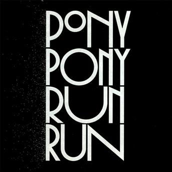 Cover for Pony Pony Run Run · You Need Pony Pony Run Run (CD) [Deluxe edition] (2010)