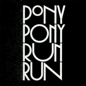 Cover for Pony Pony Run Run · You Need Pony Pony Run Run (De (CD) [Deluxe edition] (2010)