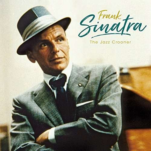 Frank Sinatra the Jazz Crooner - Frank Sinatra - Musik - WAGRAM - 3596973553027 - 4 maj 2018
