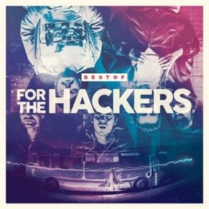 Cover for For The Hackers · Best Of (CD) (2020)