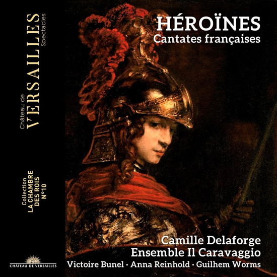 Cover for Ensemble Il Caravaggio / Camille Delaforge · Heroines. Cantates Francaises (CD) (2023)