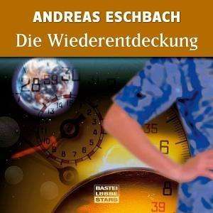 Cover for Andreas Eschbach · Eschbach,Andreas - Die Wiederentdeckung (CD) (2006)