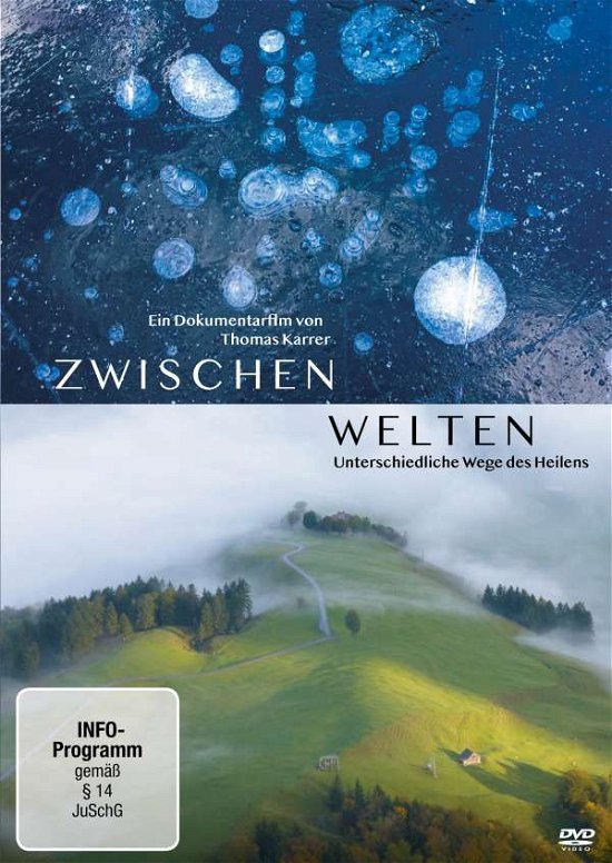Cover for Peter,andre / Eischer,anna / Rüdlinger,heinz/+ · Zwischenwelten-unterschiedliche Wege Des Heilens (DVD) (2021)