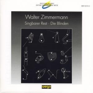 Cover for Zimmerman / Neue Vocalsolisten Stuttgart · Singbarer Rest (CD) (1996)