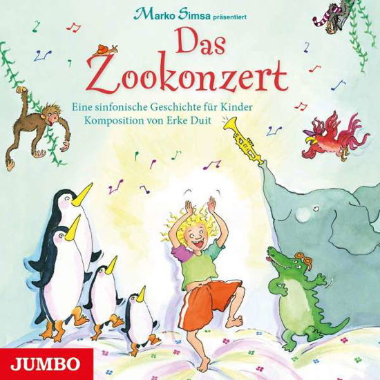 Das Zookonzert: Eine sinfonische Geschichte f?r Kinder - Marko Simsa - Musik - Hoanzl - 4012144397027 - 25 oktober 2019