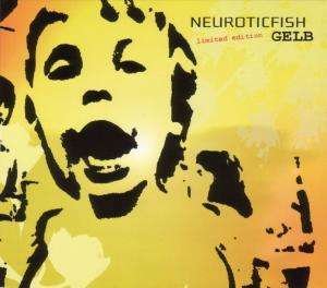 Cover for Neuroticfish · Gelb (CD) (2005)