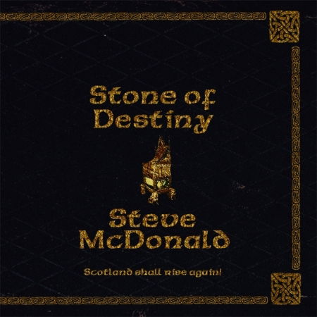 Cover for Steve Mcdonald · Stone of Destiny (CD) (2009)