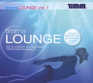 Timm\'s Lounge Vol. 1 - V/A - Musik - BLUE FLAME - 4018382511027 - 30. juli 2009