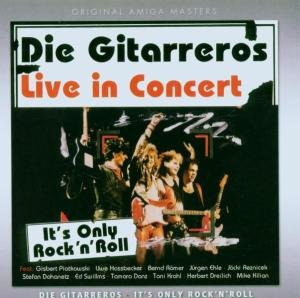 Cover for Gitarreros · Its Only Rockn Roll,live (CD) (2006)