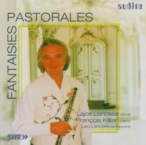 Cover for Lencses, Leo &amp; Lajos · Fantaisies Pastorales (CD) (2004)