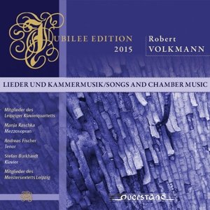 Cover for Volkmann / Leipzig Piano Quartet · Volkmann: Jubilee Edition 2015 - Songs And Chamber Music (CD) [Volkmann: Jubilee edition] [Digipak] (2016)