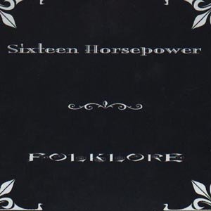 Cover for Sixteen Horsepower · Folklore (CD) [Digipak] (2002)