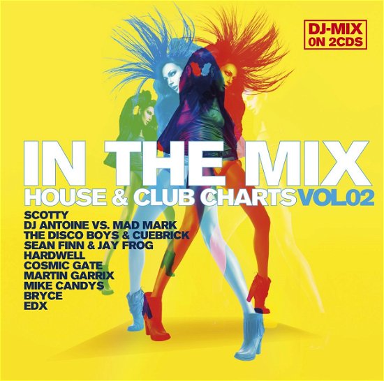 Cover for Various Artist · In The Mix - House &amp; Clubcharts - Vol 2 (CD) (2014)