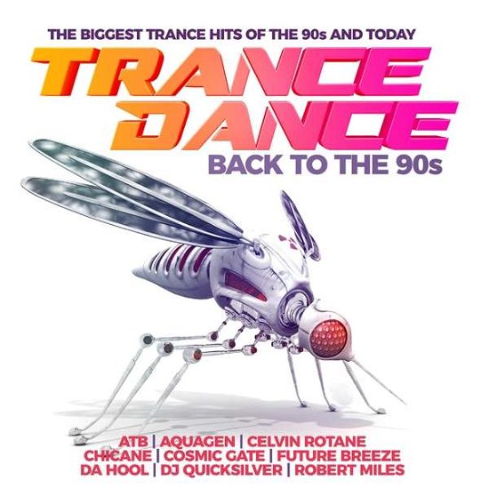 Trance Dance - Back To The 90s (The Biggest - V/A - Musik - SPV - 4032989947027 - 6. Dezember 2019