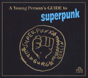 Cover for Superpunk · Young Person's Guide to Superpunk (CD) [Reissue edition] (2012)