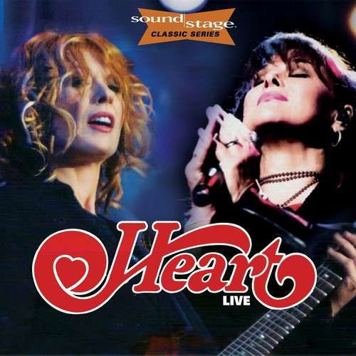 Live on Soundstage (Classic Series) - Heart - Musiikki - BMG Rights Management LLC - 4050538396027 - perjantai 29. kesäkuuta 2018