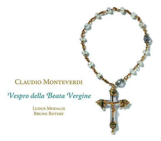 Cover for Ludus Modalis / Bruno Boterf · Monteverdi: Vespro Della Beata Vergine (CD) (2018)