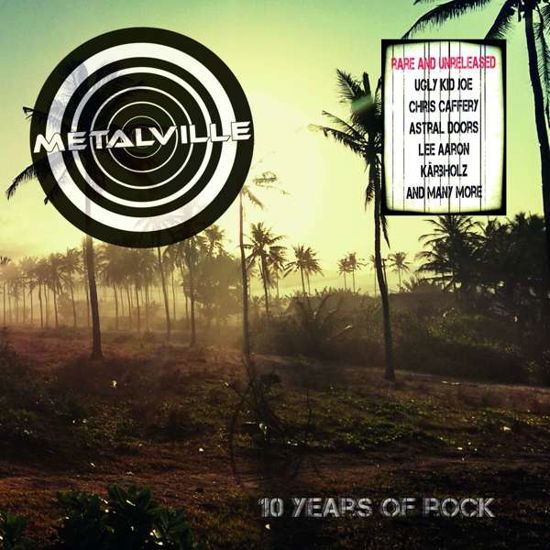 Cover for Various Artists · Metalville - Ten Years of Rock (CD) [Digipak] (2018)