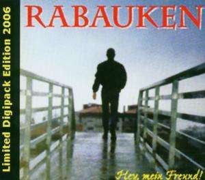Cover for Rabauken · Hey Mein Freund (CD) (2010)