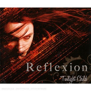 Twilight Child - Reflexion - Musik - MACH XX - 4260158830027 - 4. august 2008