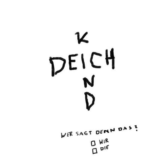Wer Sagt Denn Das? - Deichkind - Musique - SULTAN GUNTHER MUSIC - 4260393332027 - 10 novembre 2023