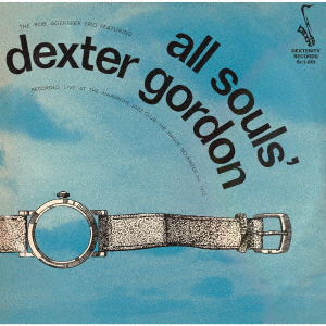 All Souls Vol.1 - Dexter Gordon - Musikk - ULTRA VYBE - 4526180551027 - 12. mars 2021