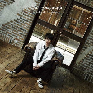 Cover for Toyonaga Toshiyuki · Day You Laugh (CD) [Japan Import edition] (2015)