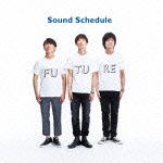 Cover for Sound Schedule · Future (CD) [Japan Import edition] (2012)