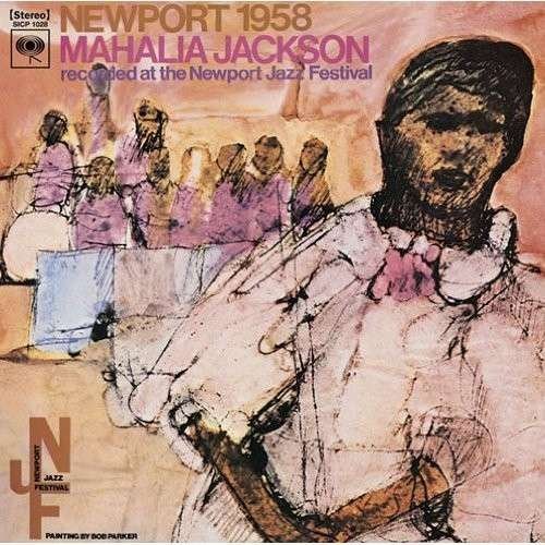 Cover for Mahalia Jackson · Newport 1958 (CD) [Japan Import edition] (2013)
