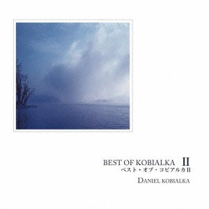Cover for Daniel Kobialka · Best of II (CD) [Japan Import edition] (2008)