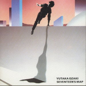 Cover for Yutaka Ozaki · Seventeens Map (CD) [Japan Import edition] (1991)