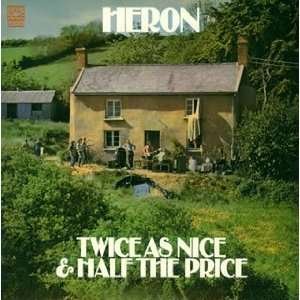 Cover for Heron · Twice As Nice - Half the Price (CD) [Japan Import edition] (2019)