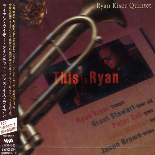 Cover for Ryan Kisor · This is Ryan (CD) (2006)