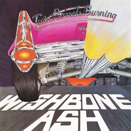 Cover for Wishbone Ash · Two Barrels Burning (CD) [Expanded 2cd edition] (2018)