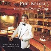 Cover for Phil Kelsall · Dancing Time (CD)