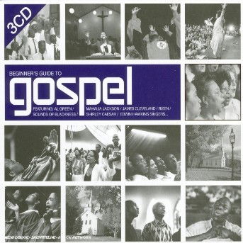 Beginnerâ´s Guide to Gospel-various - Beginner´s Guide to Gospel - Musikk - NASCENTE - 5014797134027 - 1. august 2005