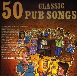 Cover for 50 Classic Pub Songs (CD) (1998)