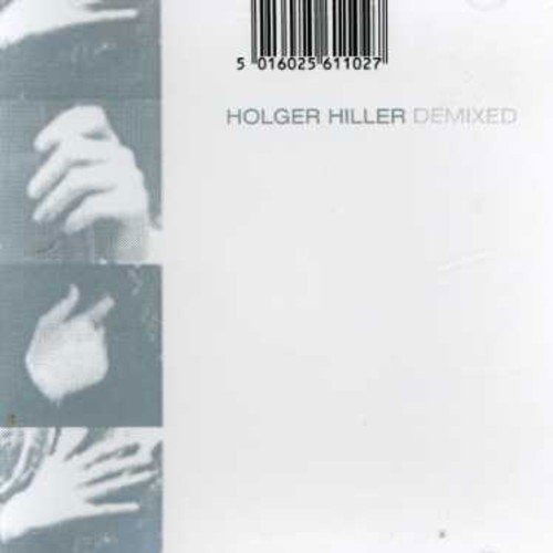 Cover for Holger Hiller · Demixed (CD) (2007)