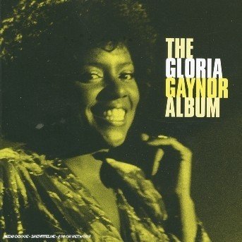 Cover for Gloria Gaynor · Gloria Gaynor Album, the (CD) (2002)