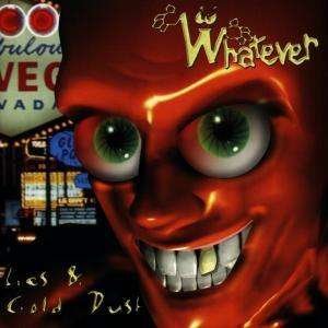 Lies & Cold Dust - Whatever - Musik - BIG WHALE - 5016583122027 - 10 januari 2020