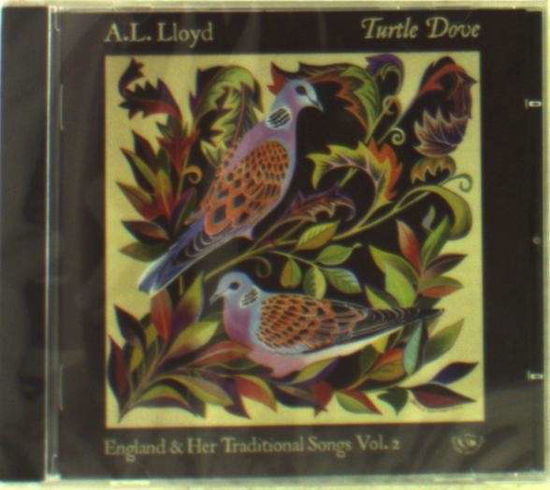 Cover for A.L. Lloyd · Turtle Dove (CD) [Remastered edition] (2014)